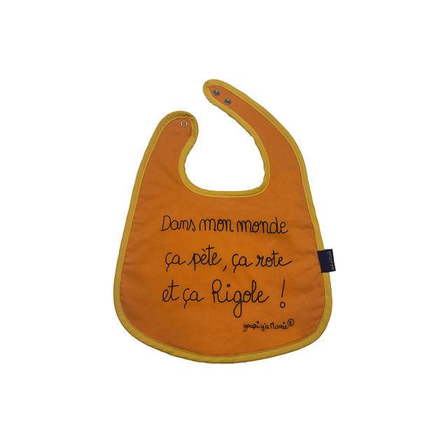 BAVOIR "  Dans mon monde, Ca pète, ca rote et ca rigole "