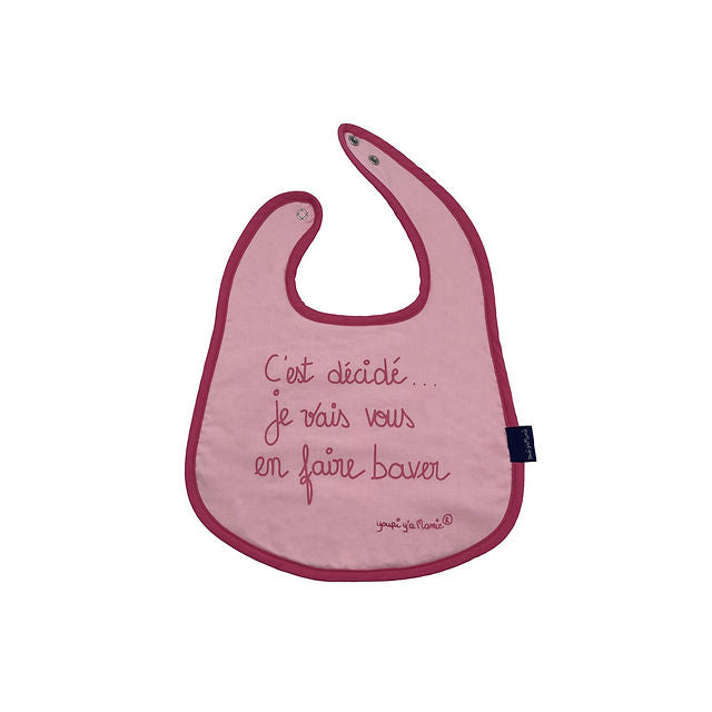 BAVOIR " C'est décidé je vais vous faire baver "
